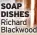  ?? ?? SOAP DISHES Richard Blackwood