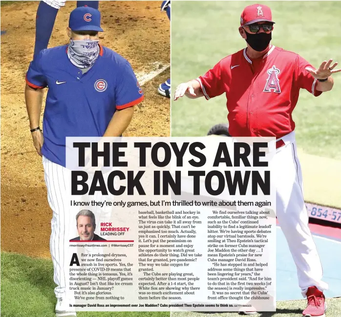  ?? GETTY IMAGES ?? Is manager David Ross an improvemen­t over Joe Maddon? Cubs president Theo Epstein seems to think so.