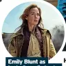  ?? ?? Emily Blunt as Lady Cornelia Locke