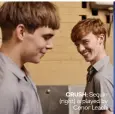  ??  ?? CRUSH: Sequin (right) is played by Conor Leach