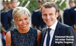  ??  ?? Emmanuel Macron mit seiner Ehefrau Brigitte Trogneux