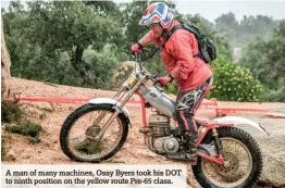  ??  ?? A man of many machines, Ossy Byers took his DOT to ninth position on the yellow route Pre-65 class.
