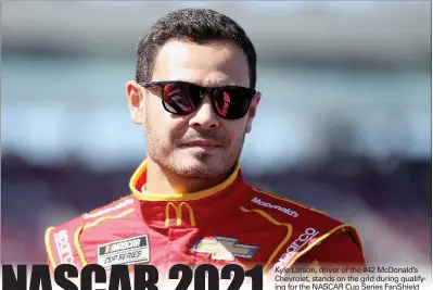  ?? Christian Petersen / Getty Images /TNS ?? Kyle Larson, driver of the #42 Mcdonald’s Chevrolet, stands on the grid during qualifying for the NASCAR Cup Series Fanshield 500 at Phoenix Raceway on March 7, 2020 in Avondale, Arizona.