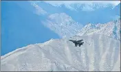 ?? AFP ?? An Indian fighter jet flies over Leh on Thursday.