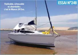  ??  ?? Habitable, échouable et abordable : c’est le Maxus 24 Evo.