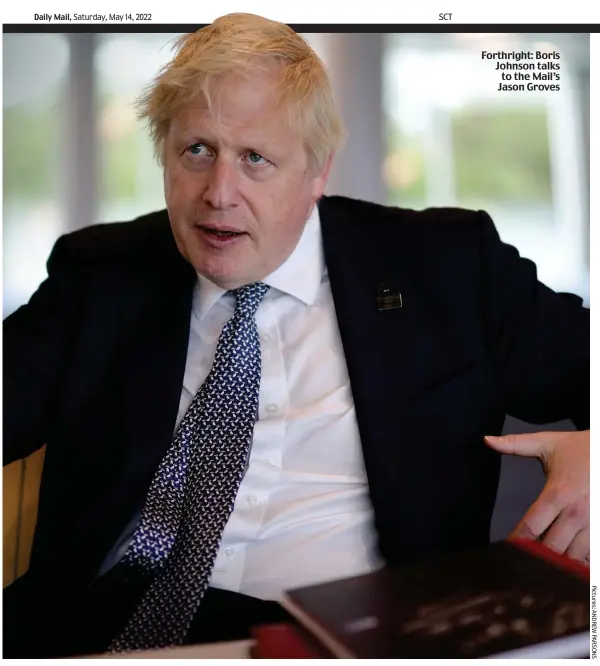  ?? ?? Forthright: Boris Johnson talks to the Mail’s Jason Groves