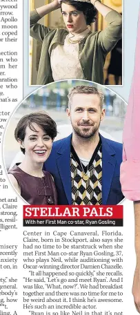  ??  ?? With her First Man co-star, Ryan Gosling