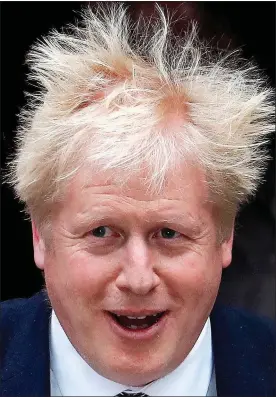  ??  ?? HAIR-RAISING: Boris Johnson, pictured last week, fears a three-month delay