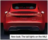  ?? ?? New look: The tail lights on the Mk2