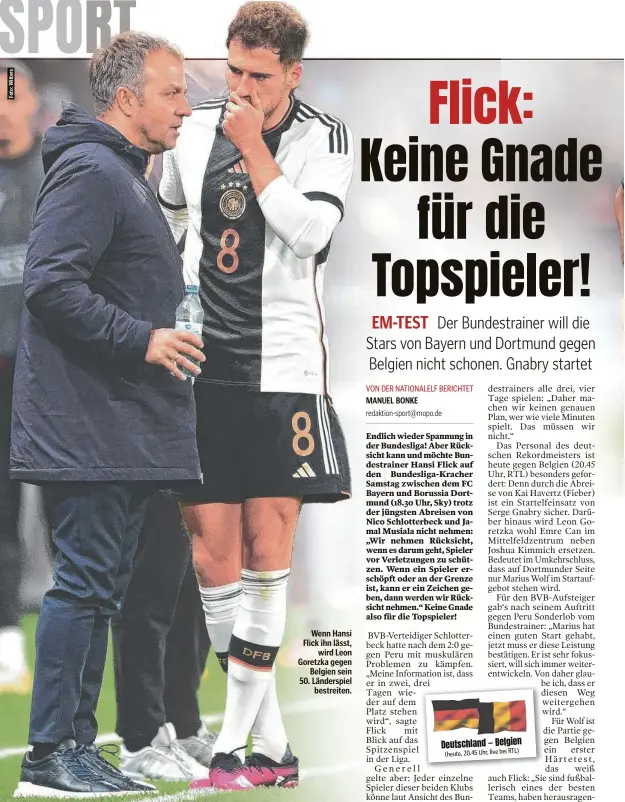  ?? Live bei RTL) ?? Wenn Hansi Flick ihn lässt, wird Leon Goretzka gegen Belgien sein 50. Länderspie­l bestreiten.
Deutschlan­d — Belgien (heute, 20.45 Uhr,