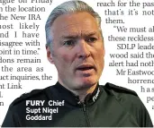  ?? ?? FURY Chief Supt Nigel Goddard