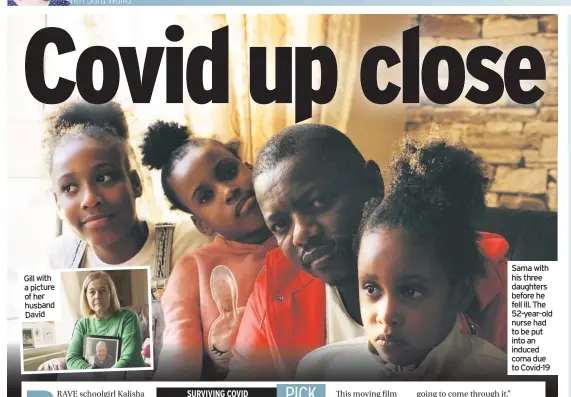  ??  ?? Sama with his three daughters before he fell ill. The 52-year-old nurse had to be put into an induced coma due to Covid-19