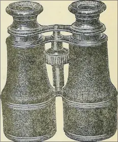  ?? CONTRIBUTE­D ?? A photo of the kind of LeMaire field binoculars used in the early 20th century. LeMaire was a company best known for its opera glasses that later produced field binoculars as well.