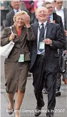  ?? ?? Neil and Glenys Kinnock in 2007