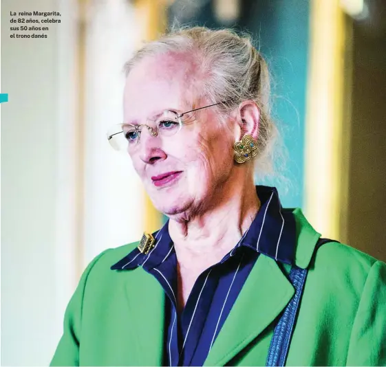  ?? GTRES ?? La reina Margarita, de 82 años, celebra sus 50 años en el trono danés