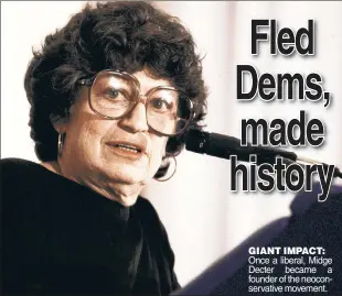  ?? ?? GIANT IMPACT: Once a liberal, Midge Decter became a founder of the neoconserv­ative movement.