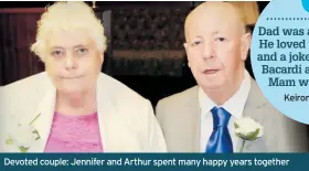  ??  ?? Devoted couple: Jennifer and Arthur spent many happy years together