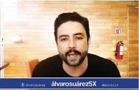  ?? ESPECIAL ?? Álvaro Suárez contó la situación a través de un video en redes sociales.