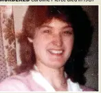  ?? ?? STRANGLED Wendy Knell was also killed