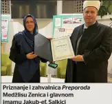  ?? ?? Priznanje i zahvalnica Preporoda Medžlisu Zenica i glavnom imamu Jakub-ef. Salkici