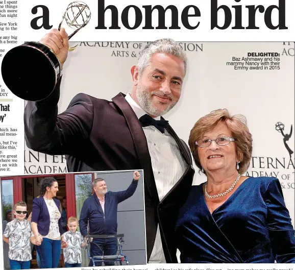  ?? ?? delighted: Baz Ashmawy and his mammy Nancy with their Emmy award in 2015