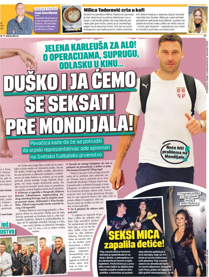  ??  ?? 18. www.alo.rs Crnogorska publika će dugo pamtiti
nastup
Milice Pavlović