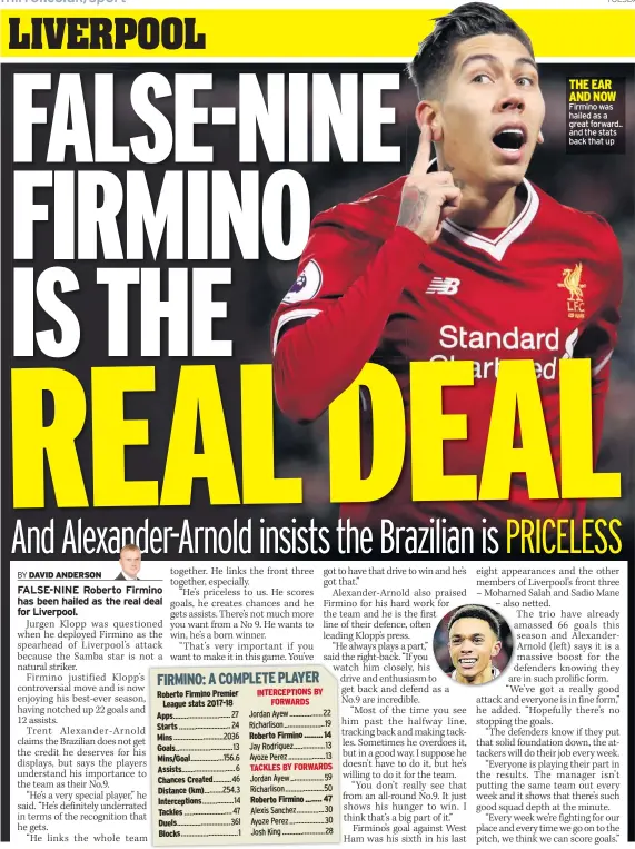  ??  ?? THE EAR AND NOW Firmino was hailed as a great forward.. and the stats back that up