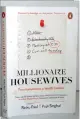  ??  ?? MILLIONAIR­E HOUSEWIVES by RINKU PAUL AND PUJA SINGHAL `299, pp 216 Penguin Random House India