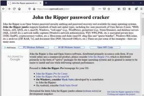  ??  ?? John The Ripper, ce bon vieil éventreur de mots de passe, est disponible en version code source, binaire et Pro.