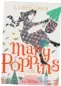  ??  ?? Mary Poppins by PL Travers, illustrate­d by Lauren Child, is published by HarperColl­ins Children’s Books, priced £20. Mary Poppins Returns is released in cinemas on Friday