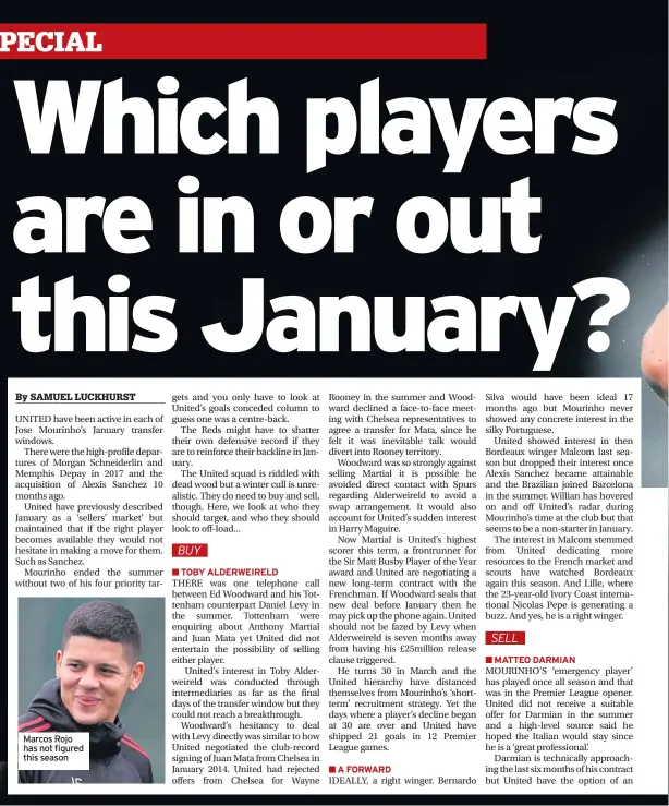  ??  ?? Marcos Rojo has not figured this season