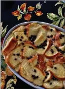  ?? ?? A recipe for bread pudding from Cathy Thomas’ grandmothe­r is made with raisins, currants or dried cranberrie­s.