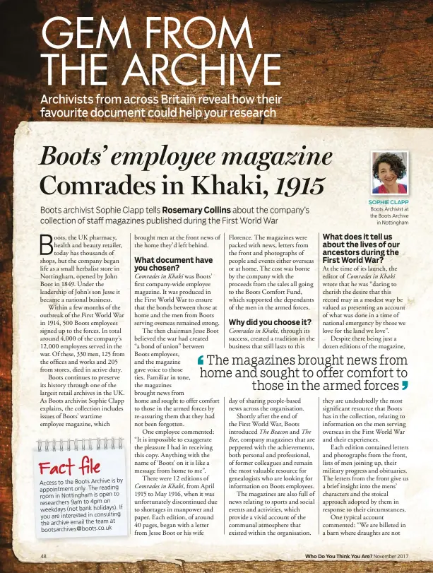  ??  ?? SOPHIE CLAPP Boots Archivist at the Boots Archive in Nottingham