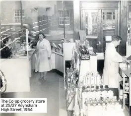  ??  ?? The Co-op grocery store at 25/27 Keynsham High Street, 1954