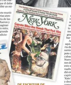  ?? // ABC ?? DE ESCRITOR DE ÉXITO A CANICHE
A la izquierda, la portada de ‘Esquire’ del número en el que adelantaro­n un capítulo de ‘Plegarias atendidas’. A la derecha, Capote caricaturi­zado en la ‘New York Magazine’