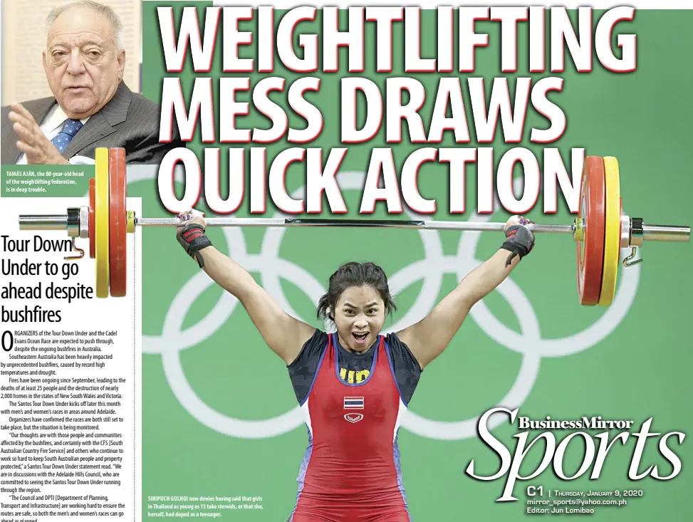  ??  ?? TamáS aján, the 80-year-old head of the weightlift­ing federation, is in deep trouble.
Siripuch Gulnoi now denies having said that girls in Thailand as young as 13 take steroids, or that she, herself, had doped as a teenager.