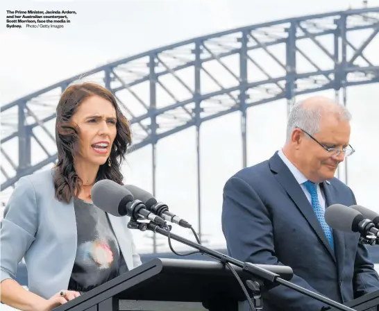  ?? Photo / Getty Images ?? The Prime Minister, Jacinda Ardern, and her Australian counterpar­t, Scott Morrison, face the media in Sydney.