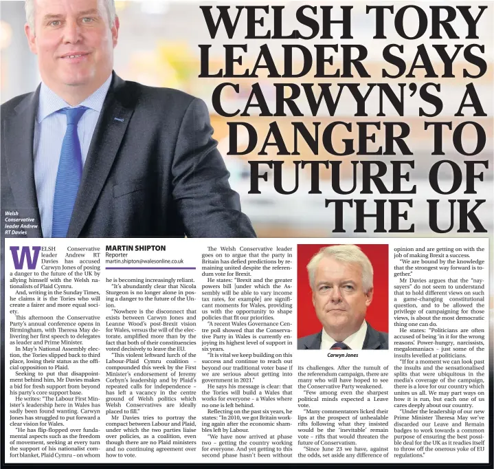  ??  ?? Welsh Conservati­ve leader Andrew RT Davies Carwyn Jones