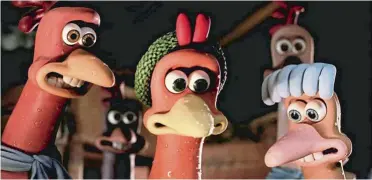  ??  ?? Chicken Run is the highest-grossing stop-motion animated film of all time. — Filepic
