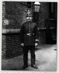  ??  ?? An officer in the City of London police in the 19th century