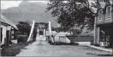  ??  ?? Lochy Bridge, Fort William, in days gone by.