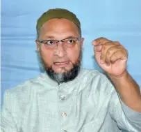  ??  ?? AIMIM chief Asaduddin Owaisi