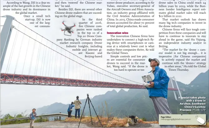  ?? Photo: CFP ?? A tourist takes photo with a drone in An’shun, Southwest China’s Guizhou Province.