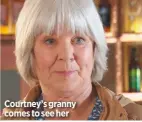  ??  ?? Courtney’s granny comes to see herDoctors is currently on a summer break and will be back on screens on 4 September.