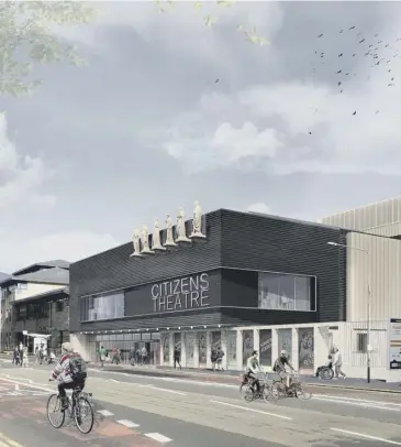  ??  ?? An artist’s impression of the new-look Citizens’ Theatre, designed by Bennetts Associates