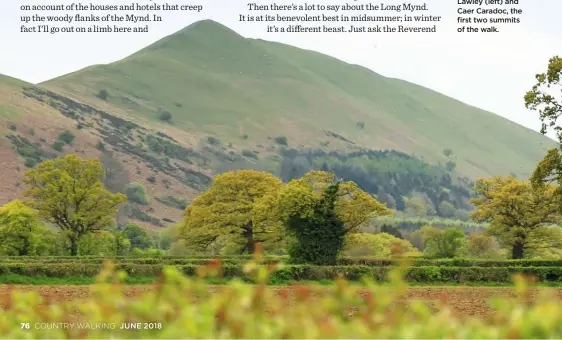  ??  ??  TWIN PEAKS Looking up at the Lawley (left) and Caer Caradoc, the first two summits of the walk.