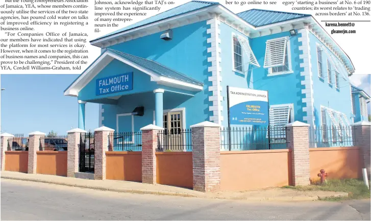  ?? FILE ?? The Tax Administra­tion Jamaica’s revenue centre in Falmouth, Trelawny. The tax department has got mostly positive reviews from small businesses about its online services.