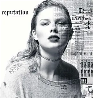  ?? AP PHOTO ?? This cover image released by Big Machine shows art for Taylor Swift’s upcoming album, “reputation,” expected Nov. 10.