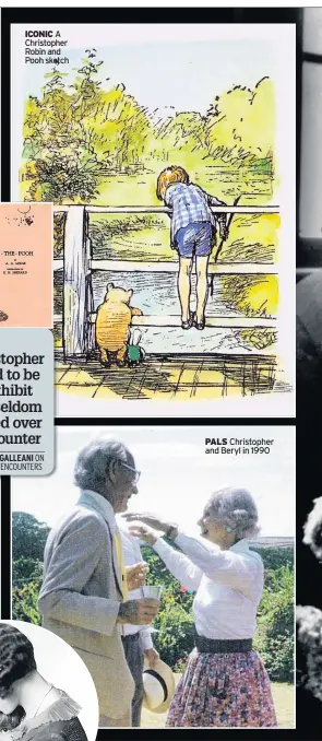  ??  ?? ICONIC A Christophe­r Robin and Pooh sketch
PALS Christophe­r and Beryl in 1990