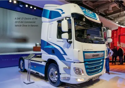  ??  ?? A DAF CF Electric at the 2018 IAA Commercial Vehicle Show in Hanover.